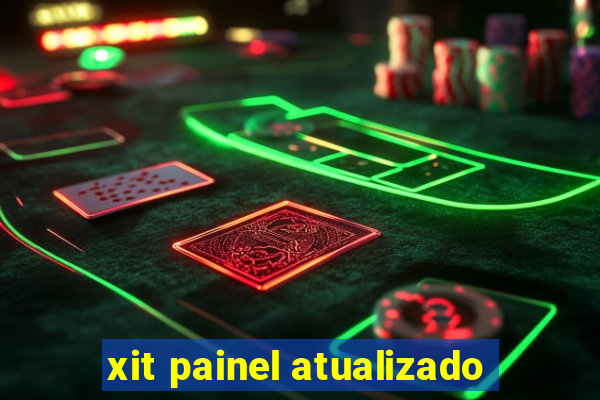 xit painel atualizado